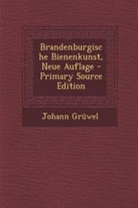 Brandenburgische Bienenkunst, Neue Auflage