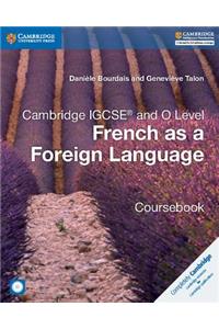 Cambridge IGCSE and O Level French as a Foreign Language Coursebook