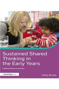 Sustained Shared Thinking in the Early Years