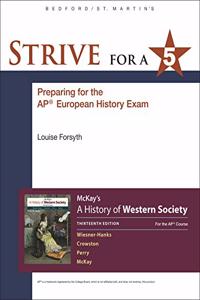 Strive for a 5 for a History of Western Society Since 1300 for the Ap(r) Course