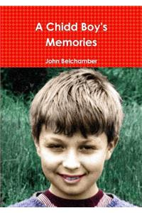 Chidd Boy's Memories