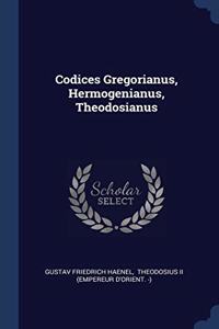 CODICES GREGORIANUS, HERMOGENIANUS, THEO