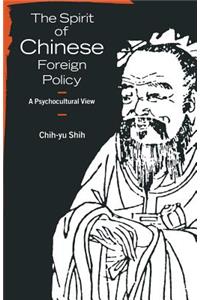 The Spirit of Chinese Foreign Policy