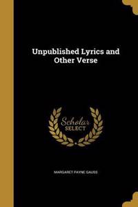 Unpublished Lyrics and Other Verse