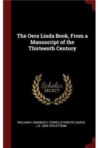 The Oera Linda Book, From a Manuscript of the Thirteenth Century