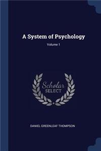 A System of Psychology; Volume 1