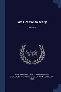 An Octave to Mary