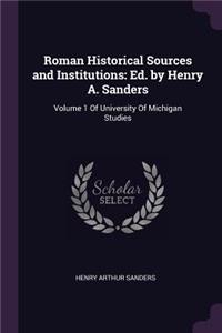 Roman Historical Sources and Institutions