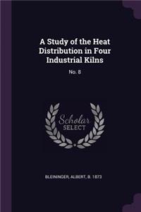 Study of the Heat Distribution in Four Industrial Kilns