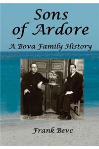 Sons of Ardore - A Bova Family History