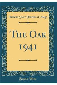 The Oak 1941 (Classic Reprint)