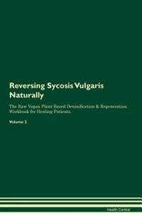 Reversing Sycosis Vulgaris