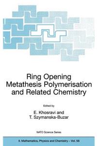 Ring Opening Metathesis Polymerisation and Related Chemistry
