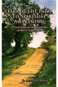 Taking the Path To Spiritual Awakening