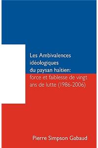 Les Ambivalences Ideologiques Du Paysan Haitien