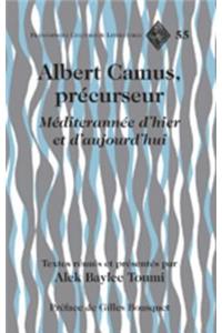 Albert Camus, Précurseur