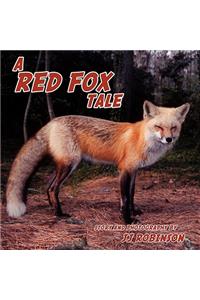 A Red Fox Tale