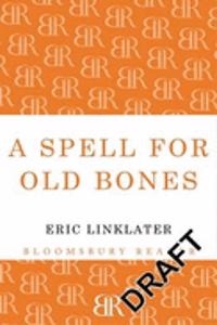 Spell for Old Bones