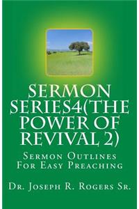 Sermon Series 4 (The Power Of Revival 2...)