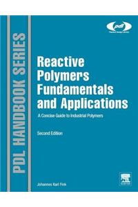 Reactive Polymers Fundamentals and Applications