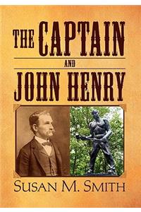 Captain and John Henry