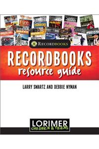 Recordbooks Teacher's Resource Guide