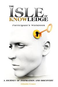 Isle of Knowledge Participant's Workbook