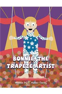 Bonnie, the Trapeze Artist