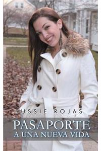 Pasaporte a Una Nueva Vida