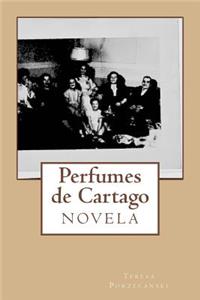 Perfumes de Cartago.