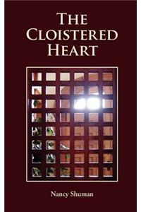 The Cloistered Heart
