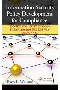 Information Security Policy Development for Compliance