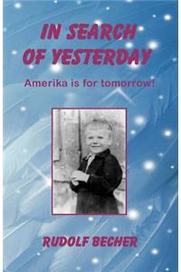 In Search of Yesterday