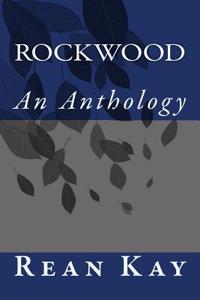 Rockwood: An Anthology