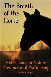 The Breath of the Horse
