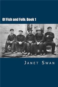 Of Fish and Folk: Book 1: Book 1