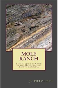 Mole Ranch