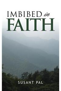 Imbibed in Faith