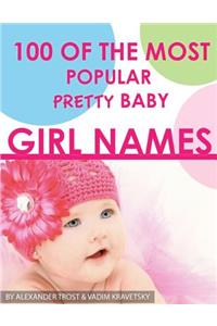 100 of the Most Popular Pretty Baby Girl Names