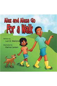 Alex and Alexa Go for a Walk