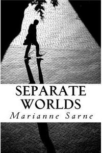 Separate Worlds