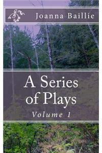 Series of Plays, Volume 1