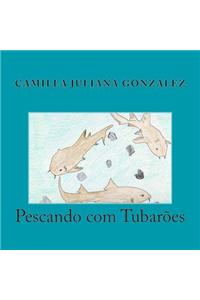 Pescando com Tubarões