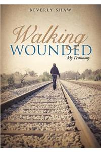 Walking Wounded