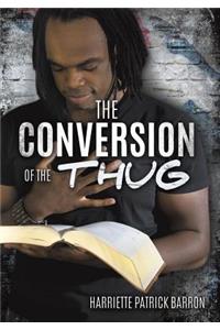 Conversion Of The Thug