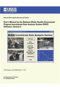 User's Manual for the National Water-Quality Assessment Program Invertebrate Data Analysis System (IDAS) Software