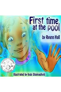 First Time At The Pool: Children's Book