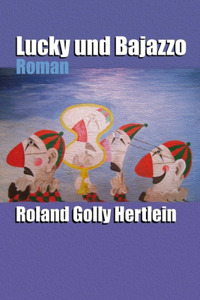 Lucky und Bajazzo