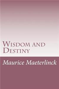 Wisdom and Destiny