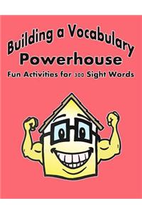 Building a Vocabulary Powerhouse